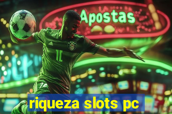 riqueza slots pc