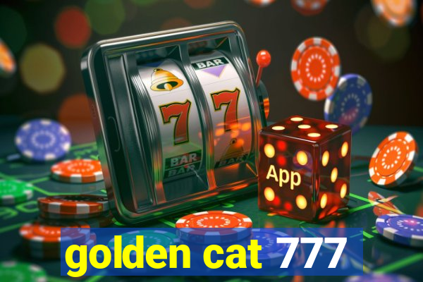 golden cat 777