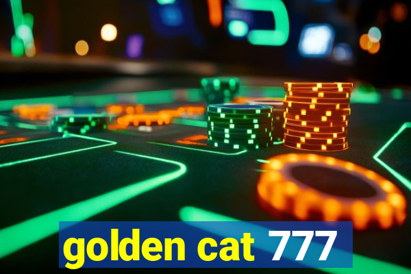 golden cat 777