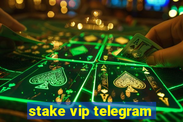 stake vip telegram