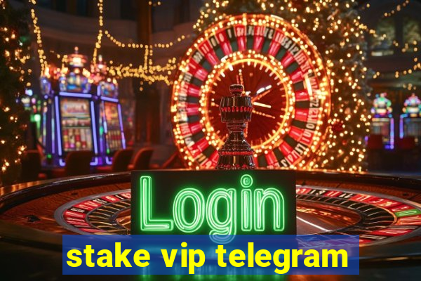 stake vip telegram