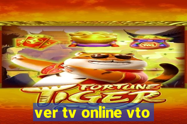 ver tv online vto