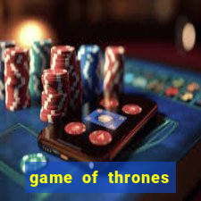 game of thrones legendado online