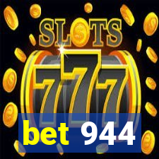 bet 944