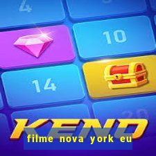 filme nova york eu te amo