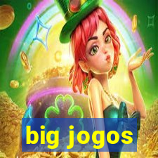 big jogos