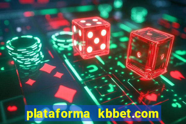 plataforma kbbet.com é confiável