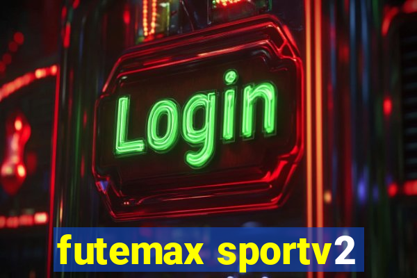 futemax sportv2