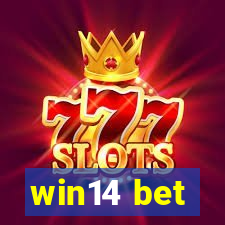 win14 bet