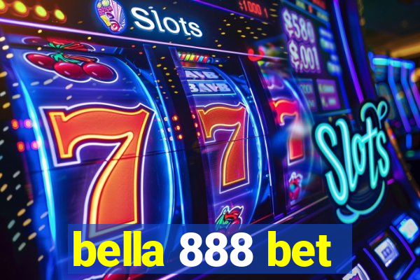 bella 888 bet