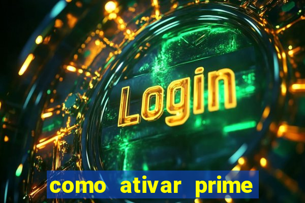 como ativar prime video tim