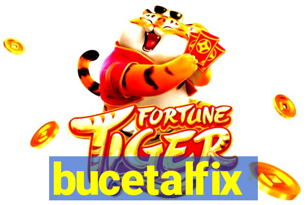 bucetalfix