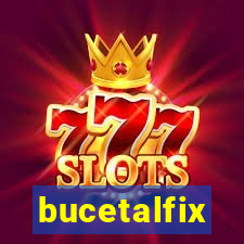 bucetalfix