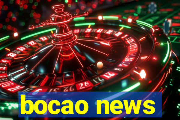 bocao news