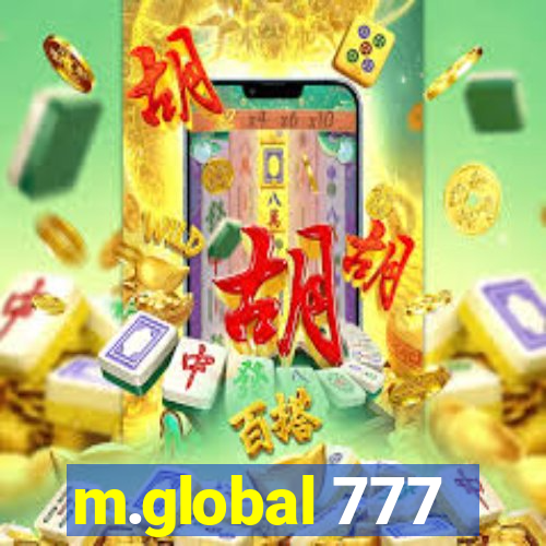 m.global 777