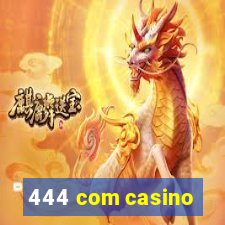 444 com casino