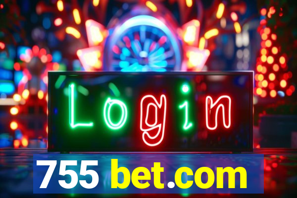 755 bet.com