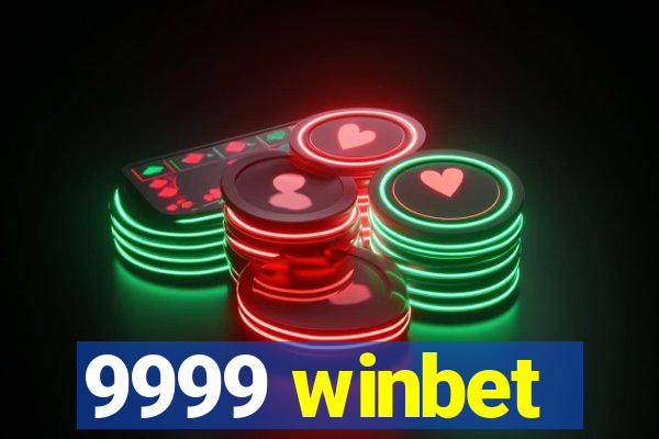 9999 winbet