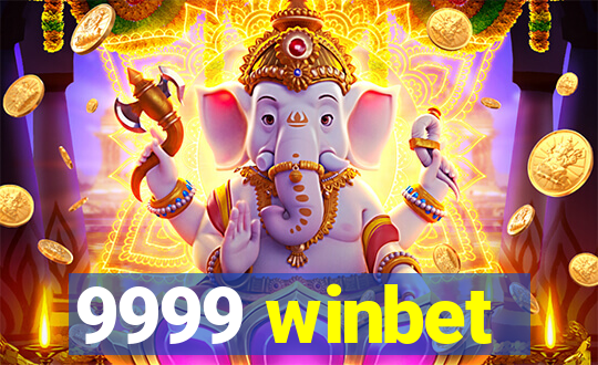 9999 winbet