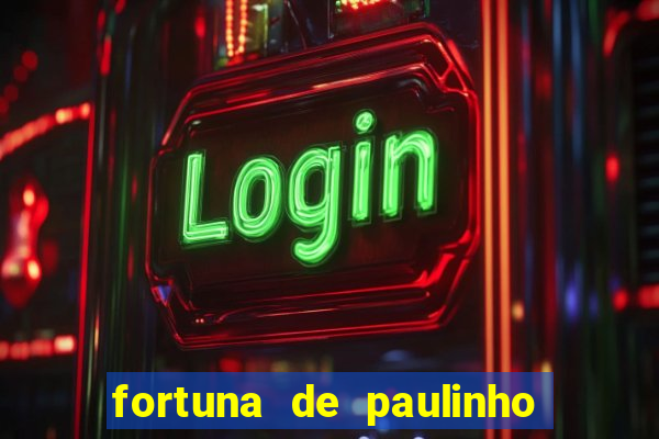 fortuna de paulinho roupa nova