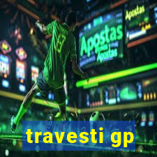 travesti gp