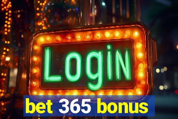 bet 365 bonus