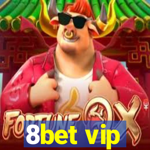 8bet vip