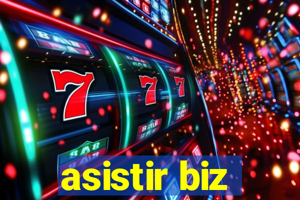 asistir biz