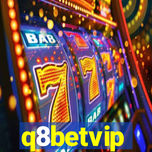 q8betvip