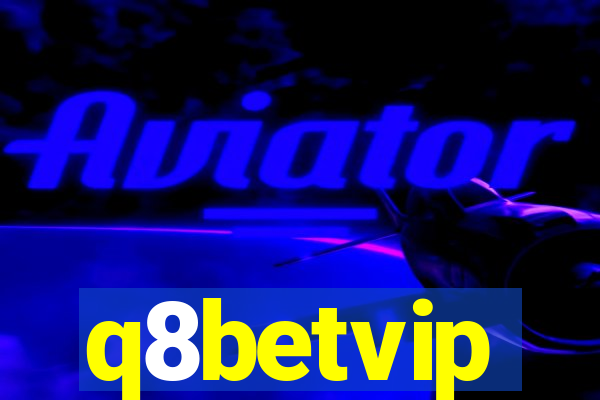 q8betvip