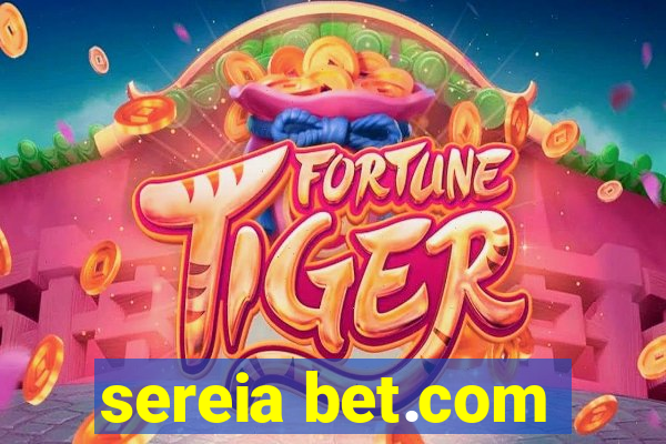 sereia bet.com