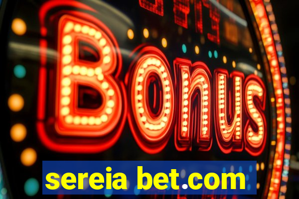 sereia bet.com