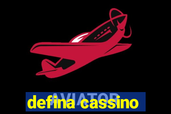 defina cassino