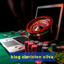 blog cleriston silva