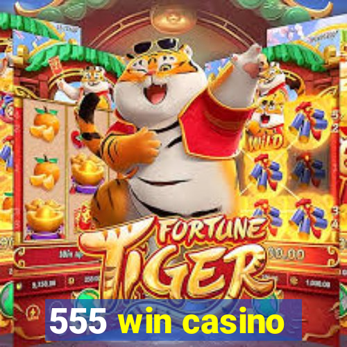 555 win casino