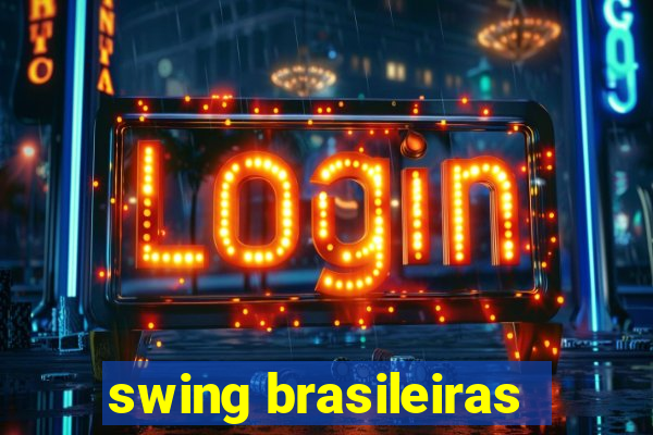 swing brasileiras