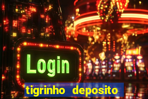 tigrinho deposito de 1 real