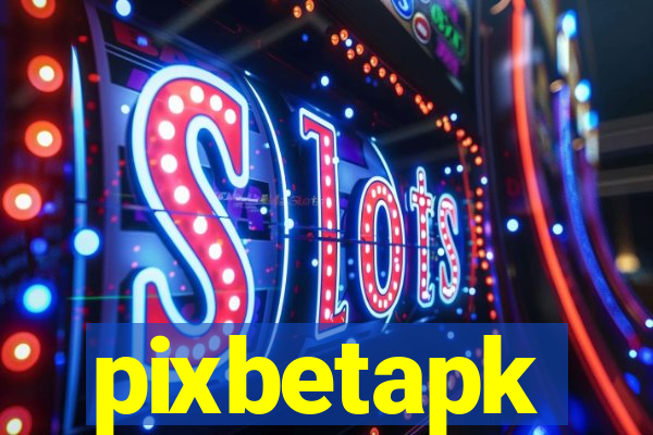 pixbetapk