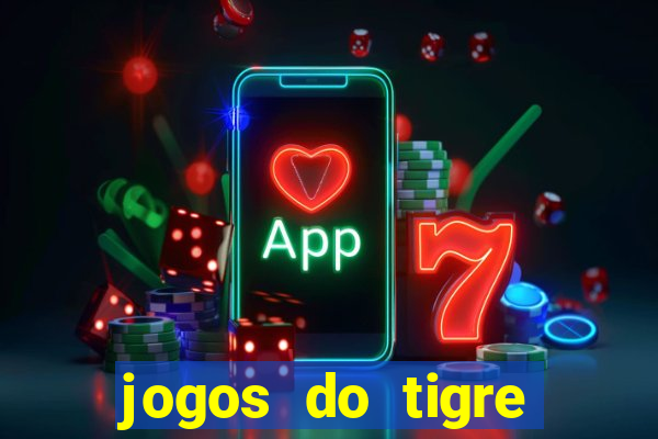 jogos do tigre plataforma nova