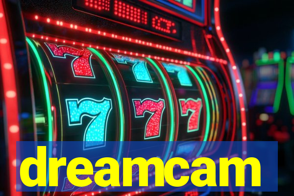 dreamcam