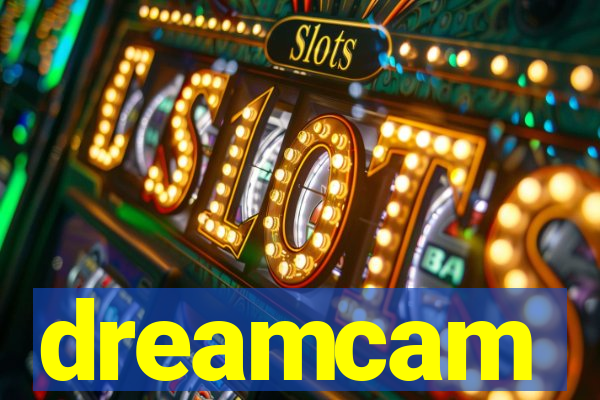 dreamcam