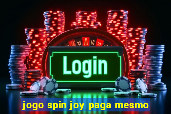 jogo spin joy paga mesmo