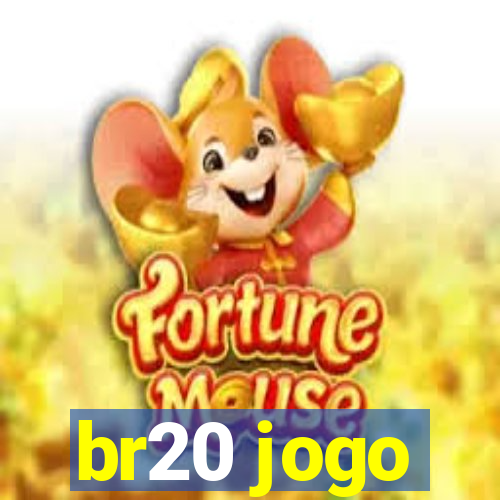 br20 jogo