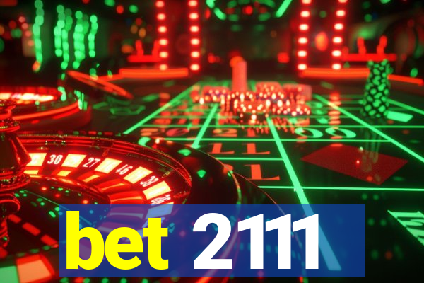 bet 2111