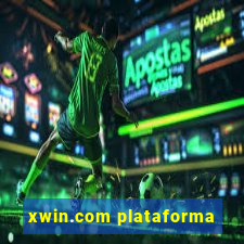 xwin.com plataforma