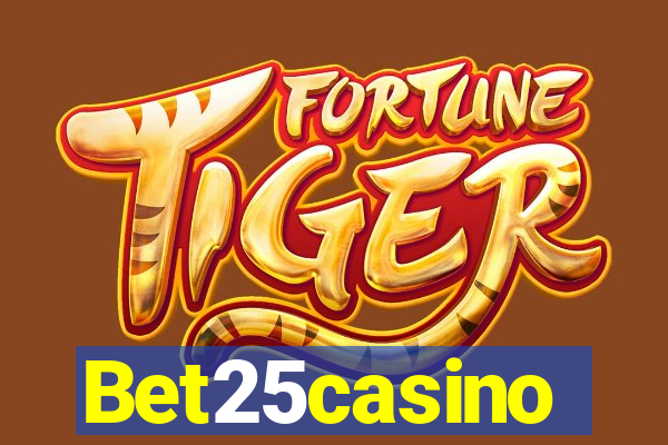 Bet25casino