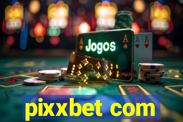 pixxbet com