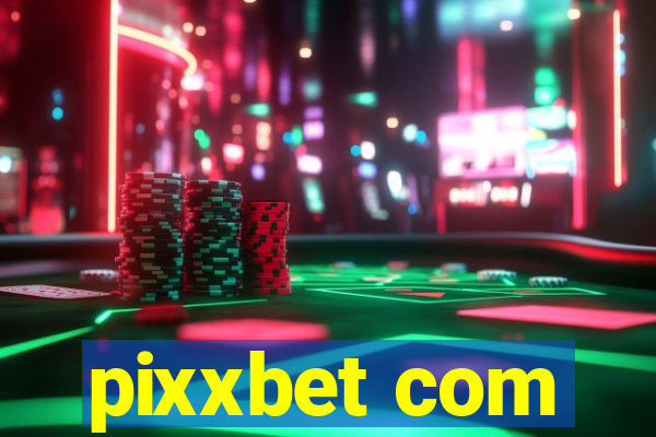 pixxbet com