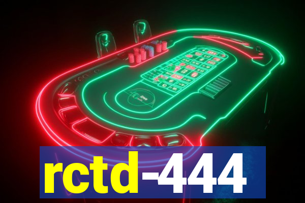 rctd-444