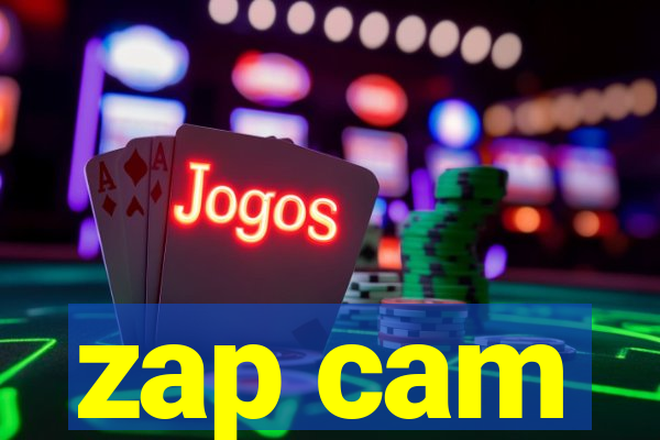 zap cam